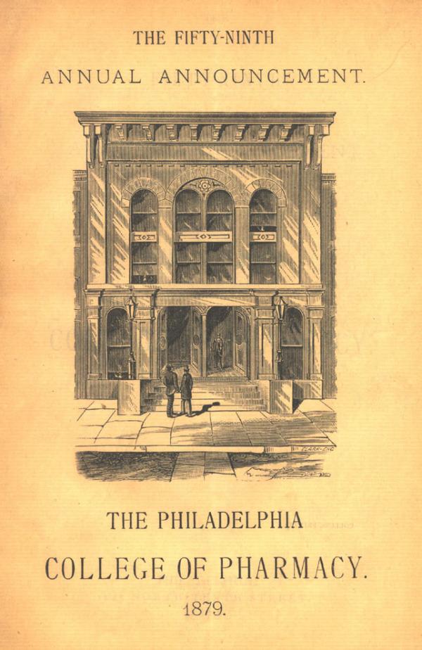 Philadelphia College of Pharmacy, Annual Announcement, 1879. The cover illustrates the façade of the 1868 college building on Tenth Street