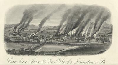 Cambria Iron and Steel Works, Johnstown, Pa.