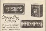Advertisement for  Hershey's Sweet Milk Chocolate, Hershey Almond Sweet Milk Chocolate, and  Hershey's Cocoa shows an image of each with text.   